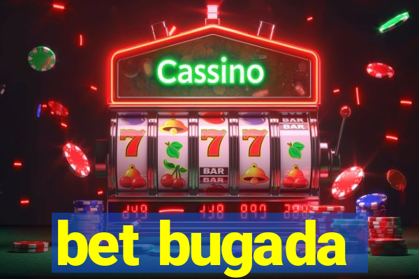 bet bugada